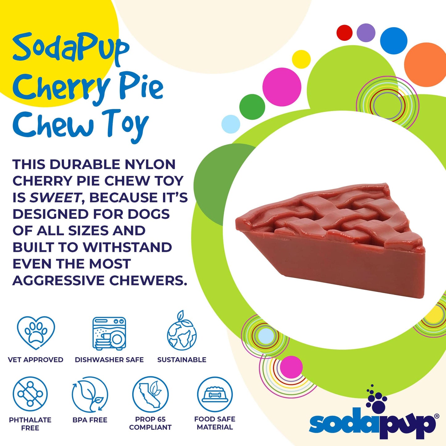 Cherry Pie Nylon Dog Chew Toy for Aggressive Chewers | USA Made | SodaPup Nylon Dog Toys SodaPup/True Dogs, LLC
