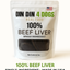 Beef Liver Dog Treats, 5 Ounce Bag, Single Ingredient, High Protein Treat Din Din 4 Dogs