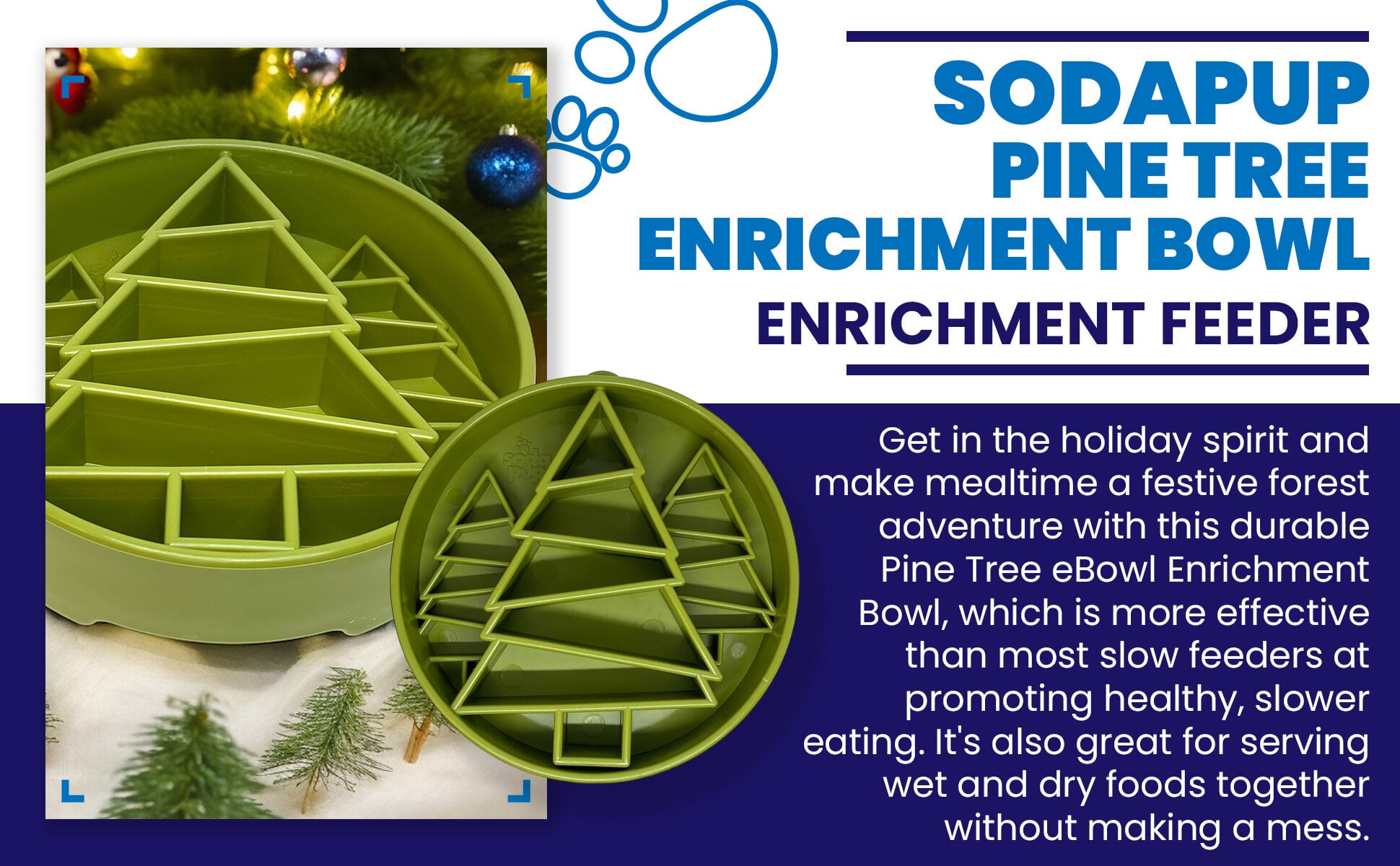 Pine Tree Christmas eBowl Deep Slow Feeder Dog Bowl for Enrichment | USA Made EBOWL SodaPup/True Dogs, LLC