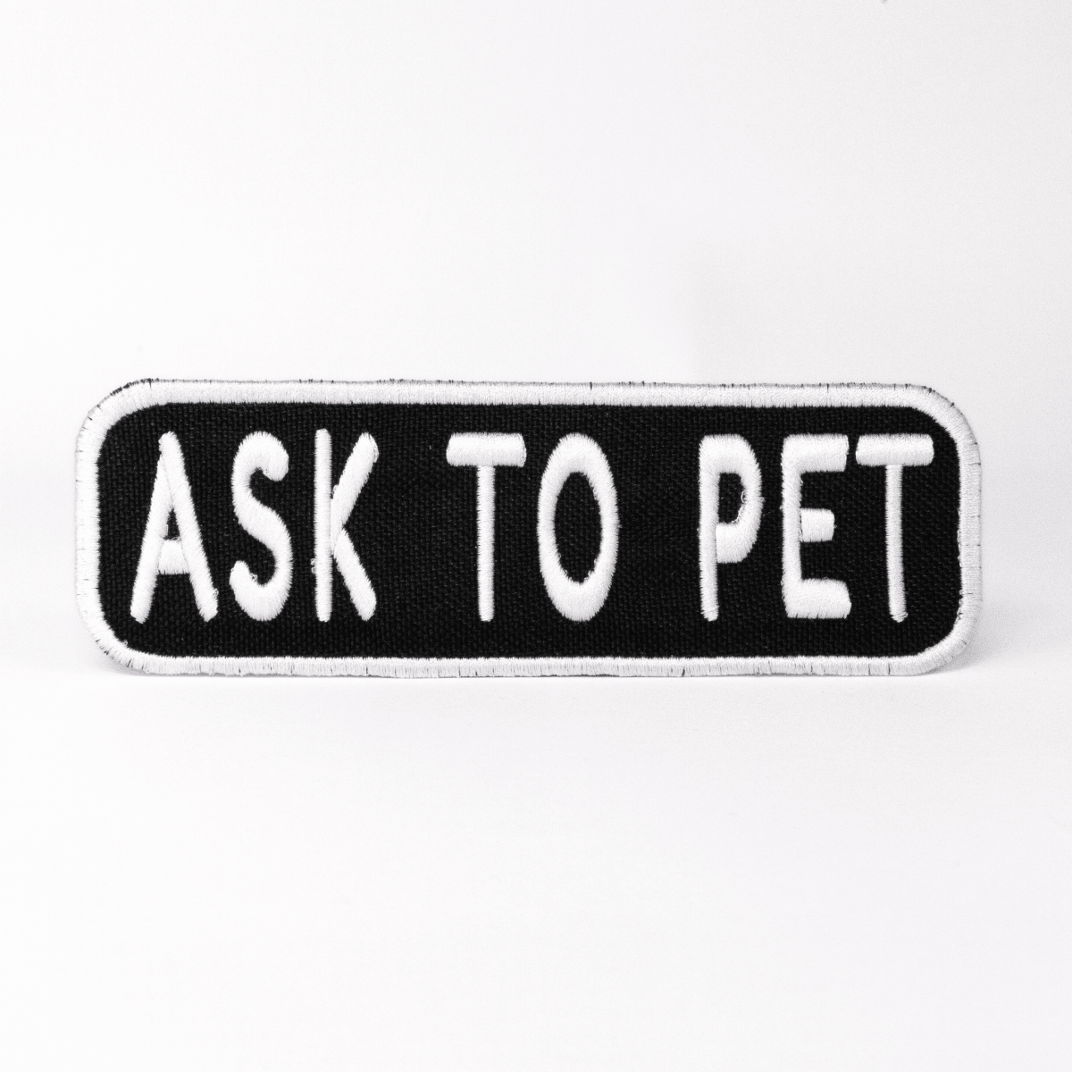 Ask to Pet 2x6 Patch Iron On Black & White Patch K9 Sport Sack